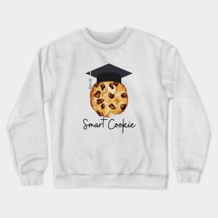 Funny Graduation Cap Cute Smart Cookie Crewneck Sweatshirt